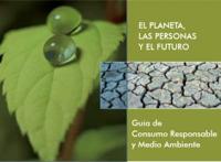 El planeta, les persones, el futur. Guia de consum responsable i medi ambient
