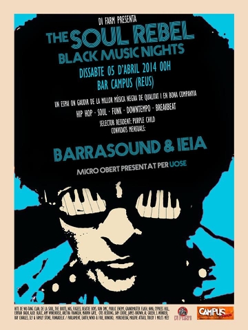 Continuen les The Soul Rebel, Black Music Nights al Campus, el 5 d’abril amb Barrasound & Ieia i PurpleChild Selector