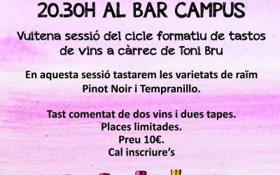 8è Tast de Vins Varietals al Bar Campus el dilluns 16 de desembre