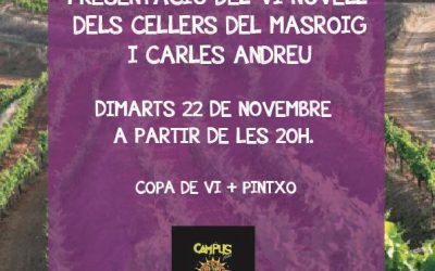 Presentació dels vins novells 2022 del Celler del Masroig i del Celler Carles Andreu al Bar Campus el 22 de novembre