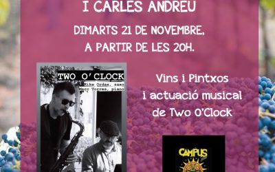 Presentació dels vins novells dels cellers del Masroig i Carles Andreu el 21 de novembre al Bar Campus