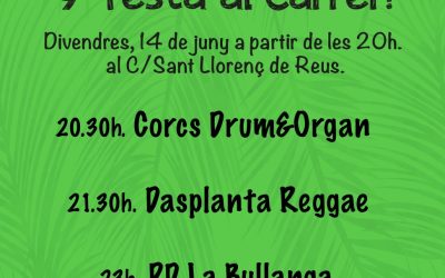 Sant Llorenç somriu, 9a edició, festa el divendres 14 de juny al c/Sant Llorenç de Reus